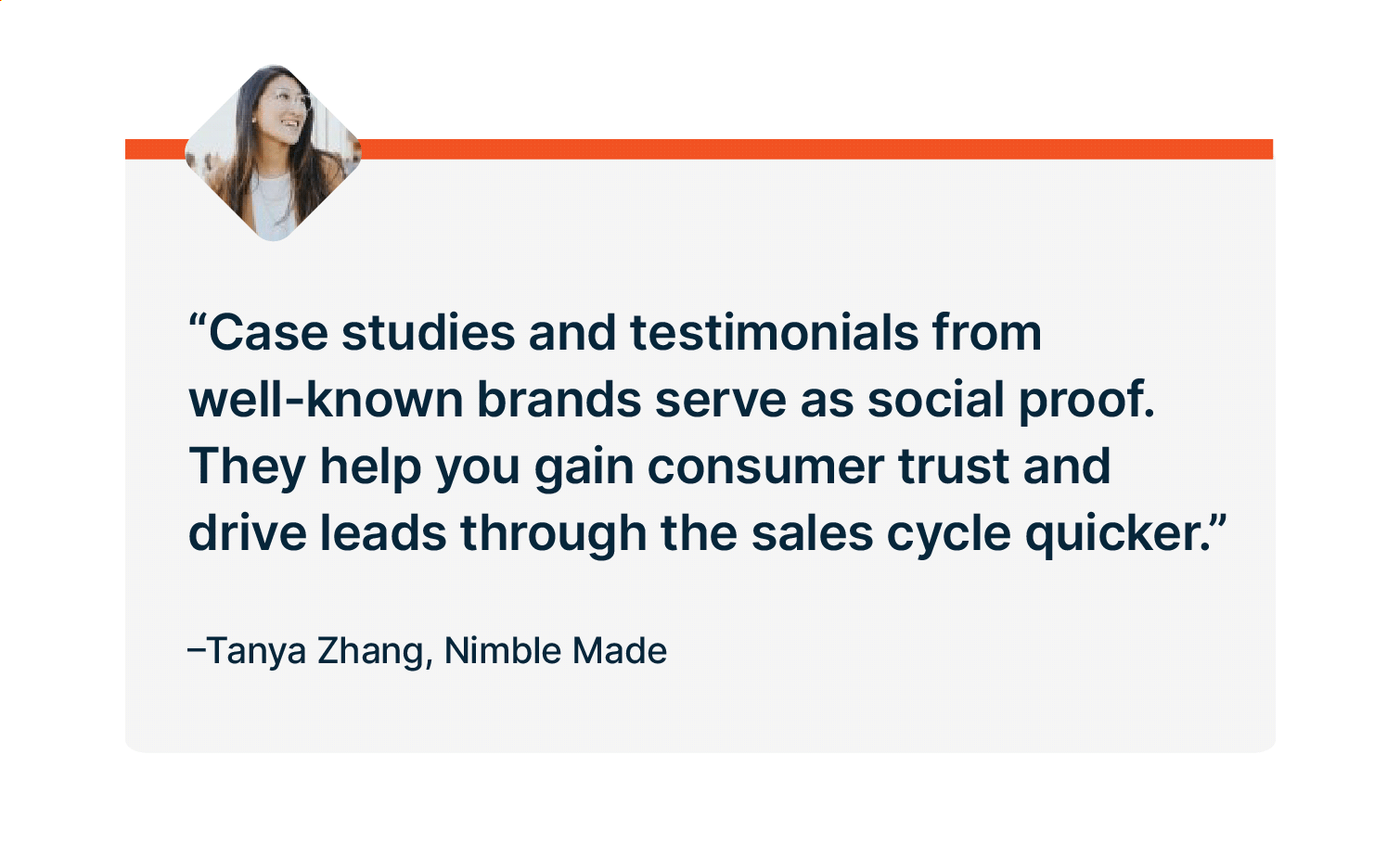 Tanya Zhang says case studies serve as social proof to drive customers through the sales cycle quicker.